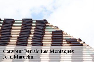 Couvreur  ferrals-les-montagnes-34210 Jean Marcelin