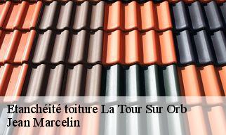 Etanchéité toiture  la-tour-sur-orb-34260 Jean Marcelin