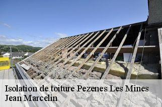 Isolation de toiture pezenes-les-mines-34600 Jean Marcelin
